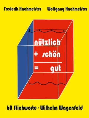 cover image of nützlich + schön = gut